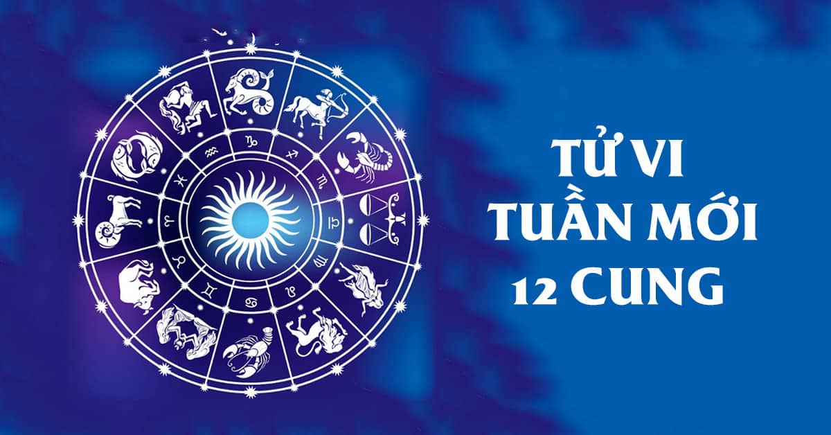 Tử vi tuần mới của 12 cung hoàng đạo 19-25/1/2026: Xử Nữ thực tế