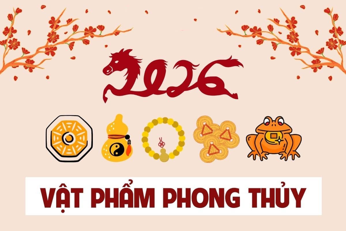 Vật phẩm phong thủy cho 12 con giáp năm 2026: Hóa giải sát khí